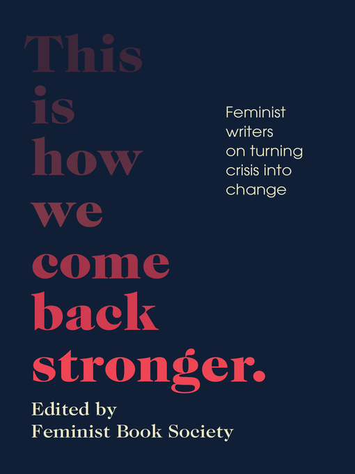 Title details for This Is How We Come Back Stronger by Layla Saad - Available